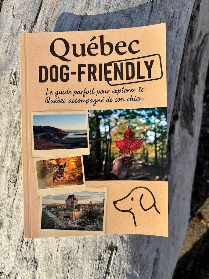 Québec Dog Friendly, le guide